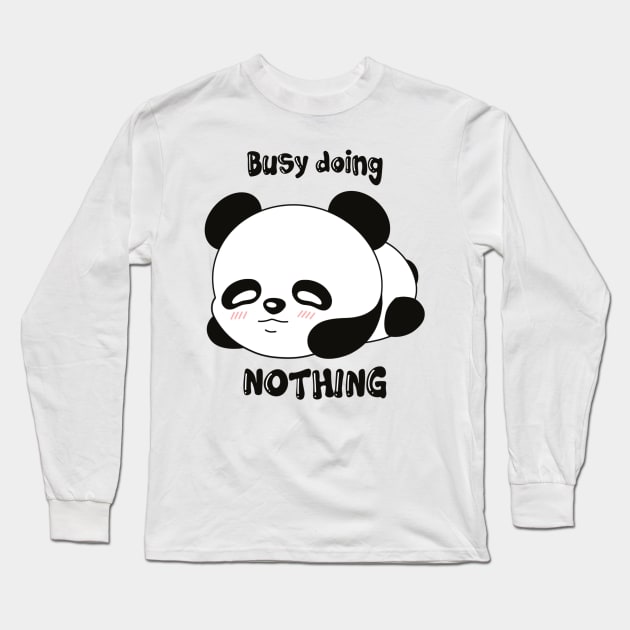 Busy Doing Nothing Long Sleeve T-Shirt by DreamPassion